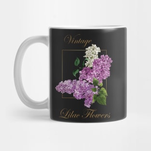 Lilacs-Spring flowers -Vintage Lilac flowers Mug